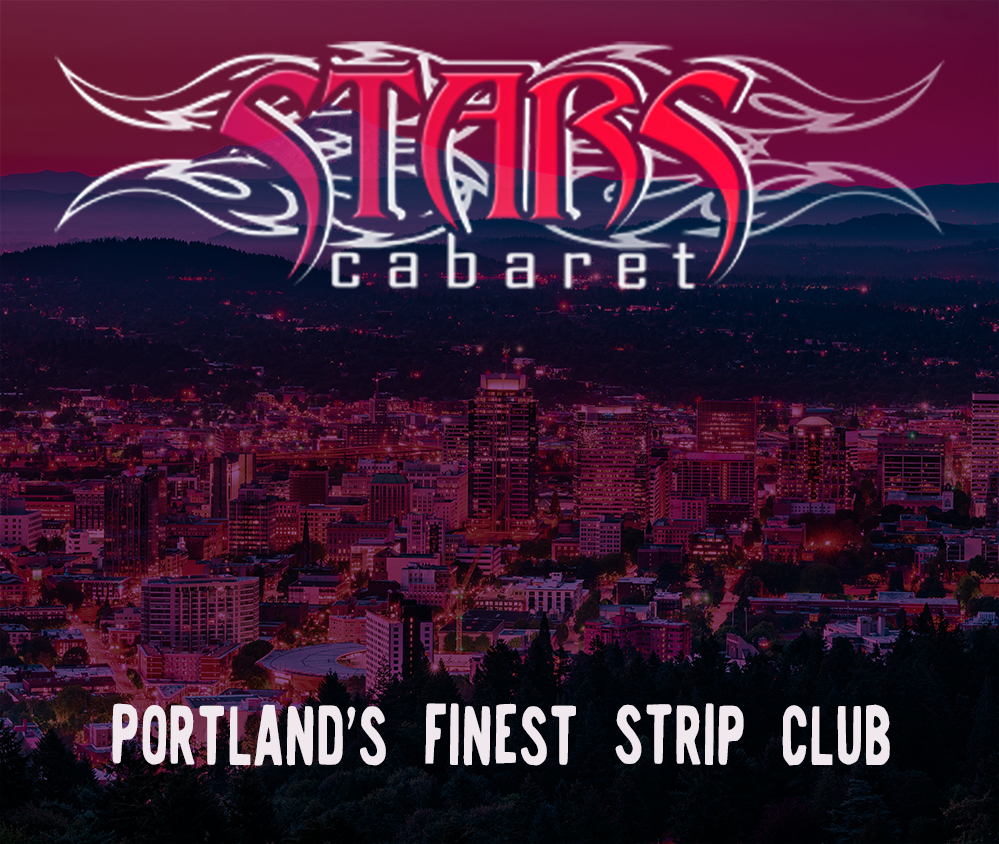 stars cabaret, the finest strip club portland has to offer!